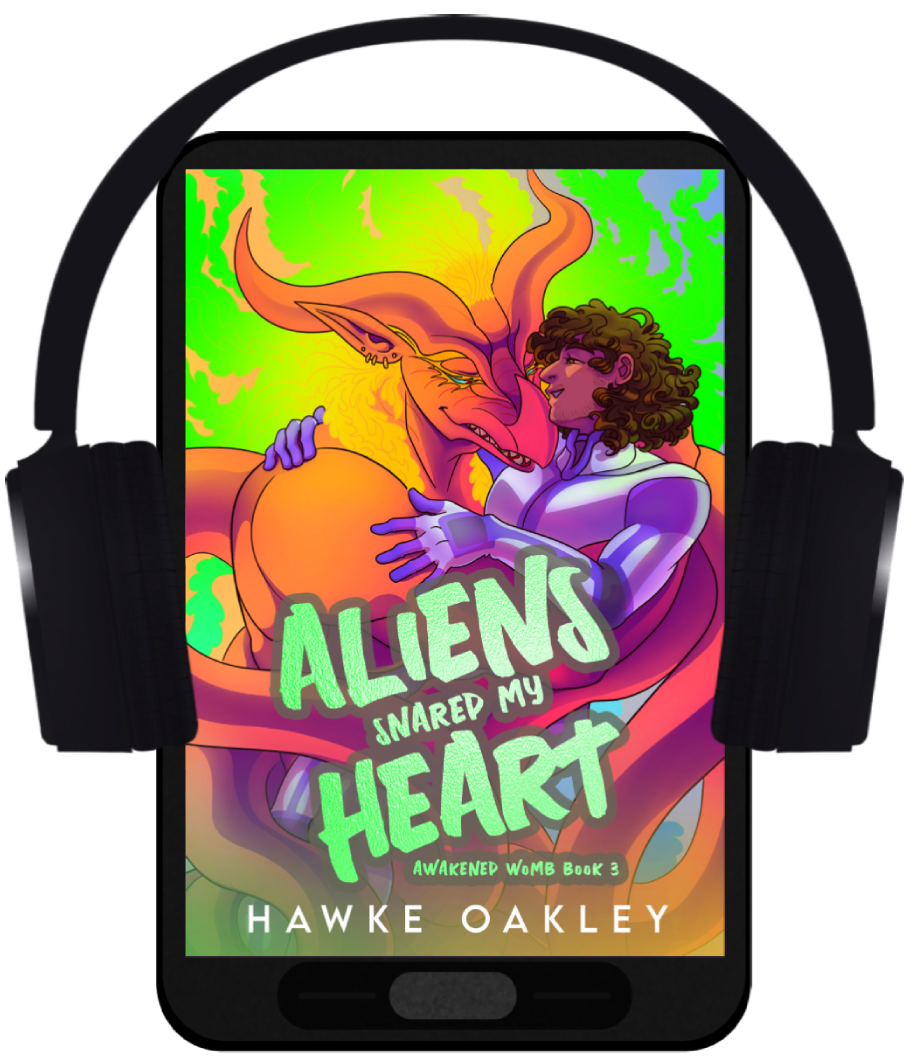 Aliens Snared My Heart (AUDIOBOOK)